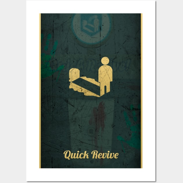 Quick Revive Poster Wall Art by OGXRAYZ